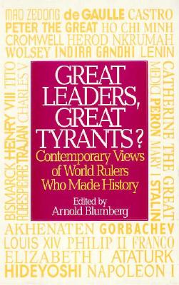 Great Leaders, Great Tyrants?