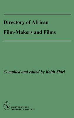 Directory of African Film-Makers and Films