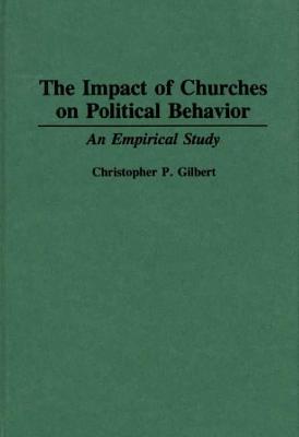 The Impact of Churches on Political Behavior