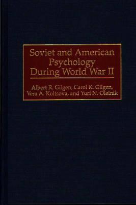 Soviet and American Psychology During World War II