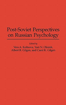 Post-Soviet Perspectives on Russian Psychology