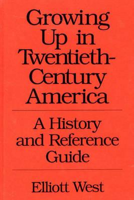 Growing Up in Twentieth-Century America