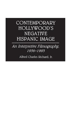 Contemporary Hollywood's Negative Hispanic Image