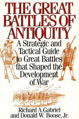 The Great Battles of Antiquity