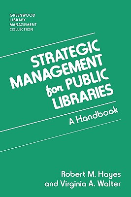 Strategic Management for Public Libraries