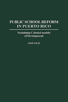 Public School Reform in Puerto Rico