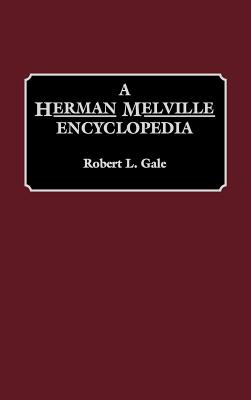 A Herman Melville Encyclopedia