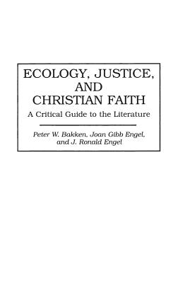 Ecology, Justice, and Christian Faith