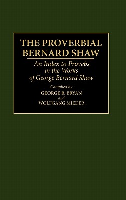 The Proverbial Bernard Shaw