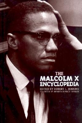 The Malcolm X Encyclopedia