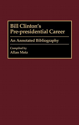 Bill Clinton's Pre-presidential Career