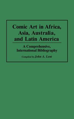 Comic Art in Africa, Asia, Australia, and Latin America