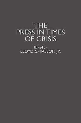 The Press in Times of Crisis