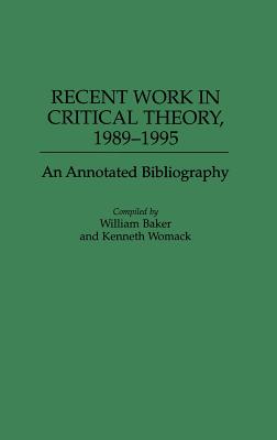 Recent Work in Critical Theory, 1989-1995