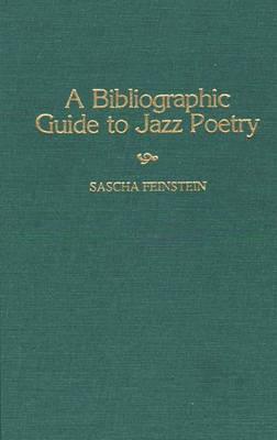 A Bibliographic Guide To Jazz Poetry