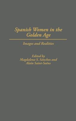 Spanish Women in the Golden Age