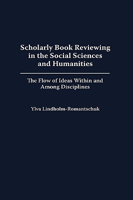 Scholarly Book Reviewing in the Social Sciences and Humanities