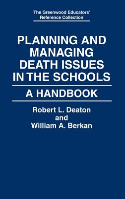 Planning and Managing Death Issues in the Schools