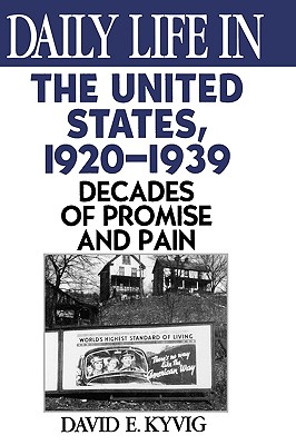 Daily Life in the United States, 1920-1939