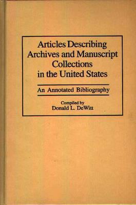 Articles Describing Archives and Manuscript Collections in the United States