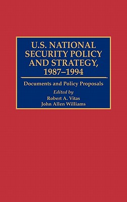 U.S. National Security Policy and Strategy, 1987-1994