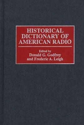 Historical Dictionary of American Radio