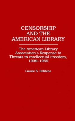 Censorship and the American Library