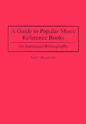 A Guide to Popular Music Reference Books