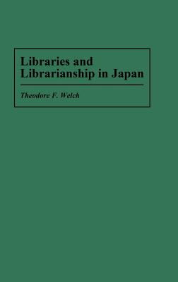 Libraries and Librarianship in Japan