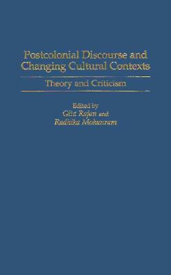 Postcolonial Discourse and Changing Cultural Contexts