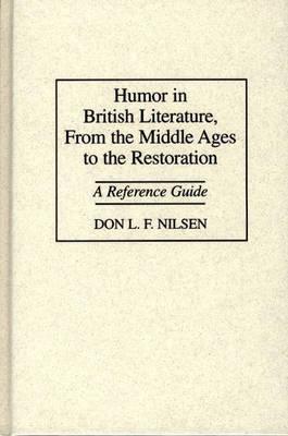 Humor in British Literature, From the Middle Ages to the Restoration