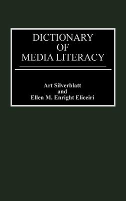 Dictionary of Media Literacy