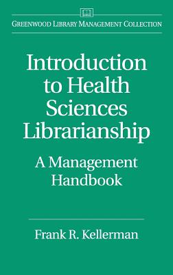 Introduction to Health Sciences Librarianship