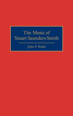 The Music of Stuart Saunders Smith