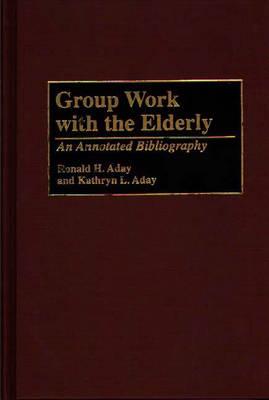 Group Work with the Elderly