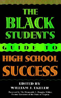 The Black Student's Guide to High School Success