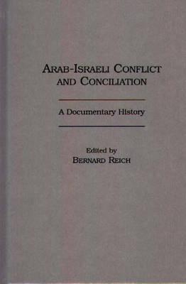 Arab-Israeli Conflict and Conciliation