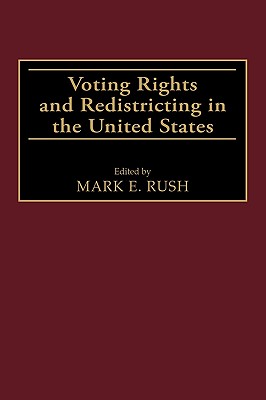 Voting Rights and Redistricting in the United States