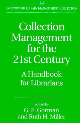 Collection Management for the 21st Century