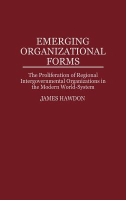 Emerging Organizational Forms