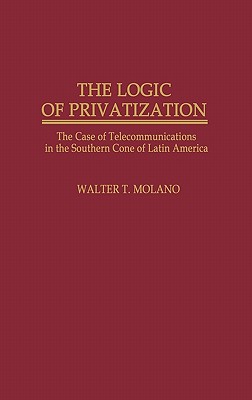 The Logic of Privatization