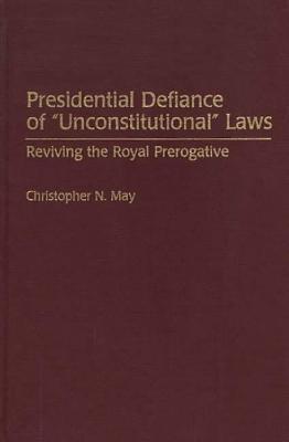 Presidential Defiance of Unconstitutional Laws