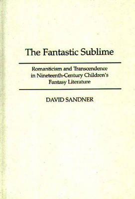 The Fantastic Sublime