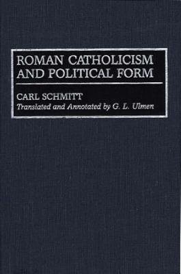 Roman Catholicism and Political Form