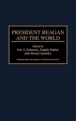 President Reagan and the World