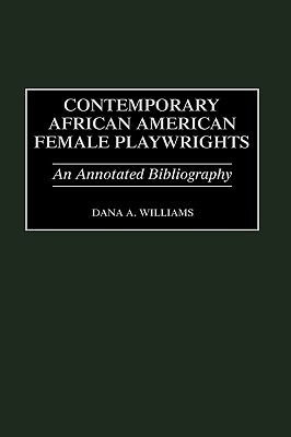 Contemporary African American Female Playwrights