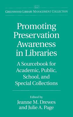 Promoting Preservation Awareness in Libraries