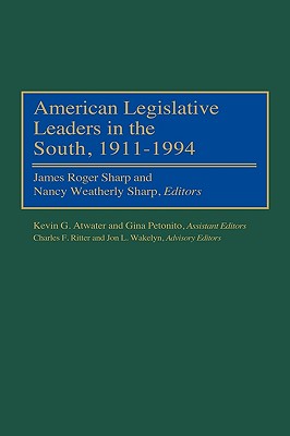 American Legislative Leaders in the South, 1911-1994