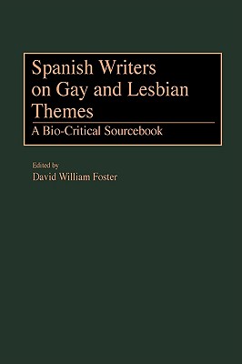 Spanish Writers on Gay and Lesbian Themes