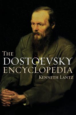 The Dostoevsky Encyclopedia